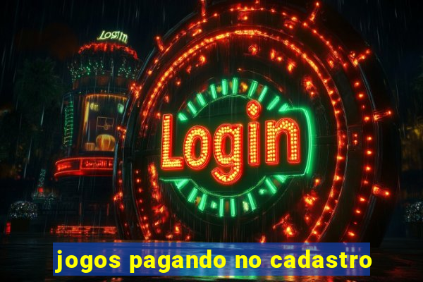 jogos pagando no cadastro