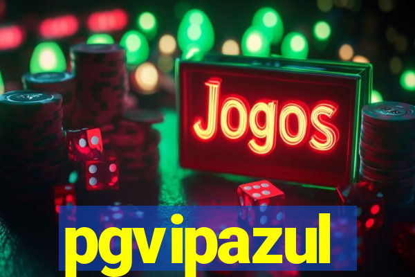 pgvipazul