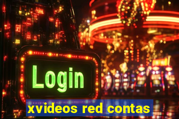 xvideos red contas