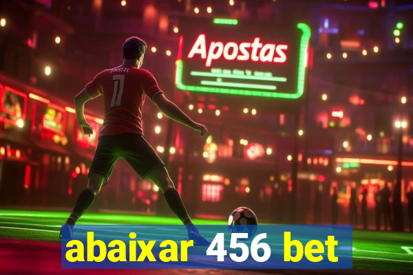 abaixar 456 bet