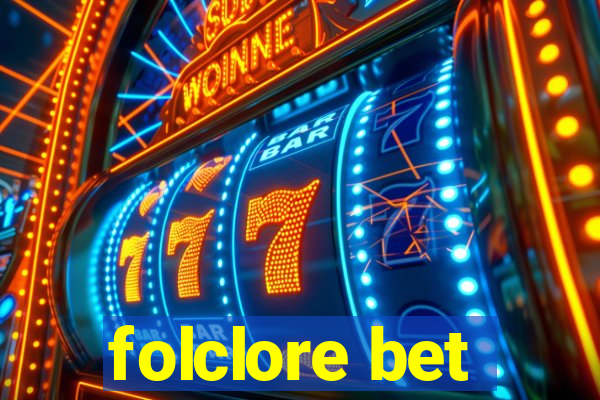 folclore bet