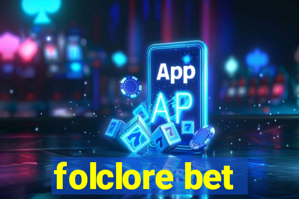 folclore bet