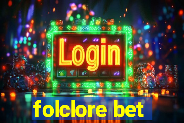 folclore bet