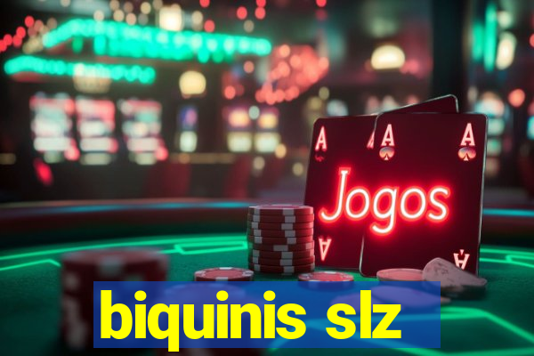 biquinis slz