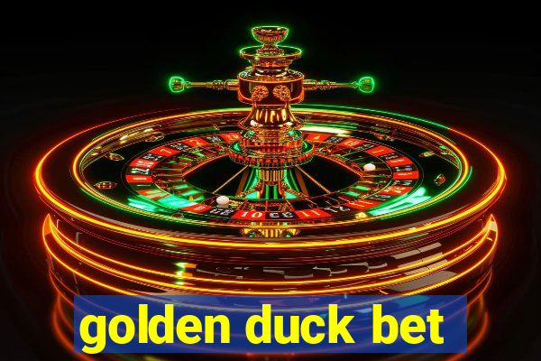 golden duck bet