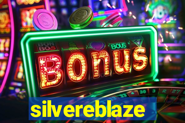 silvereblaze