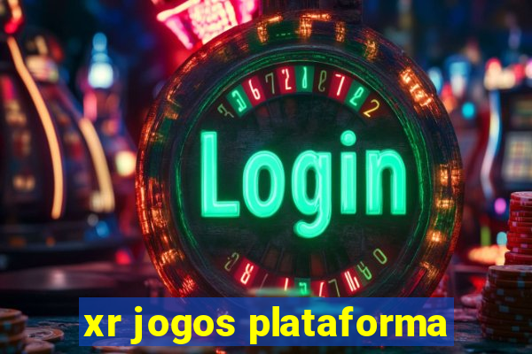 xr jogos plataforma