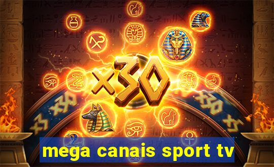 mega canais sport tv