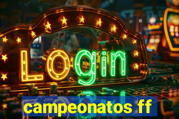 campeonatos ff