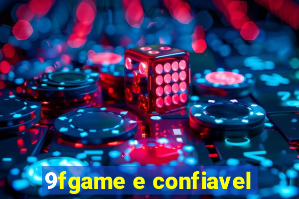 9fgame e confiavel