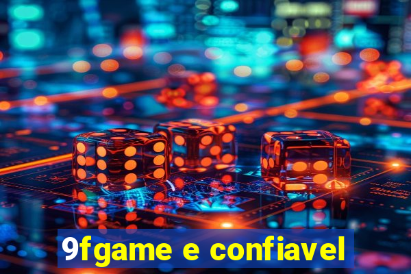 9fgame e confiavel