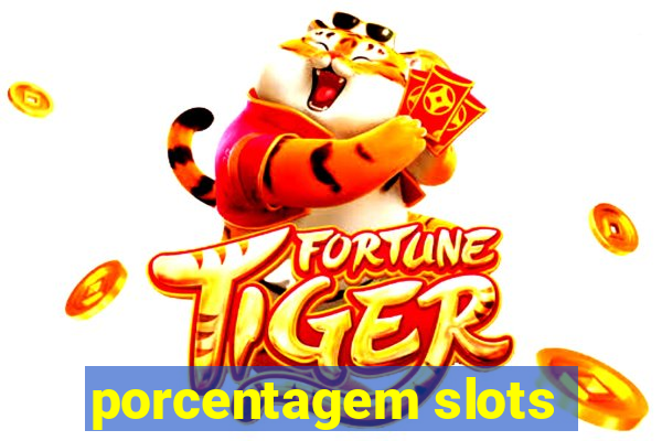 porcentagem slots