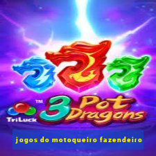 jogos do motoqueiro fazendeiro