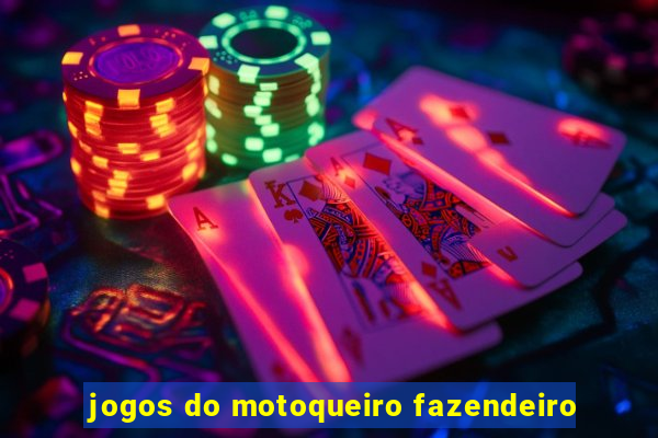 jogos do motoqueiro fazendeiro