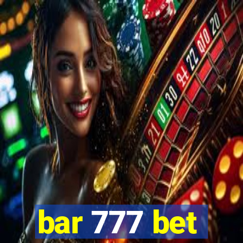 bar 777 bet