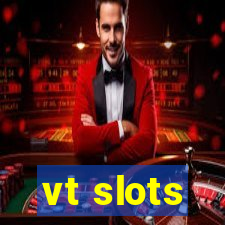 vt slots