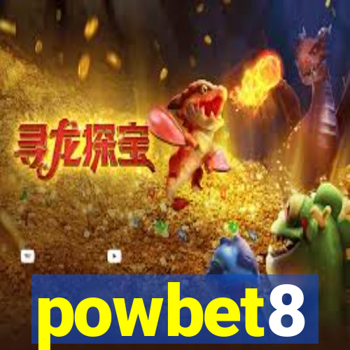 powbet8