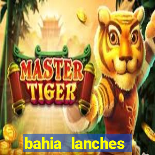 bahia lanches franca santa efigenia telefone