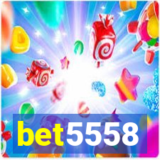 bet5558