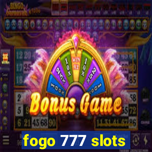 fogo 777 slots