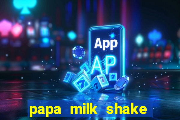 papa milk shake click jogos