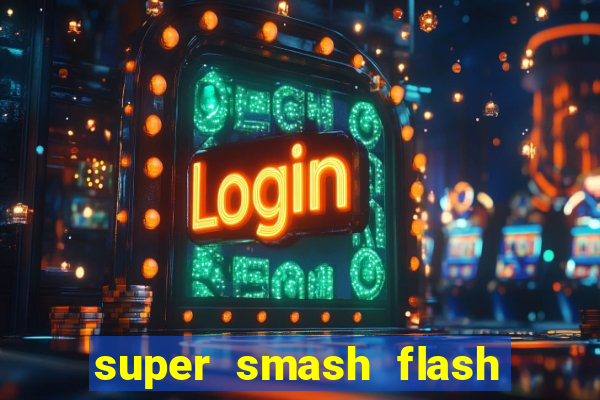 super smash flash 3 online