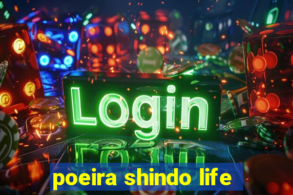 poeira shindo life