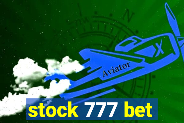 stock 777 bet