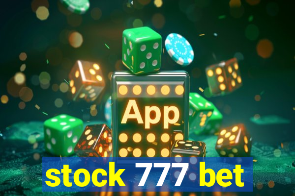 stock 777 bet