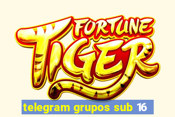 telegram grupos sub 16