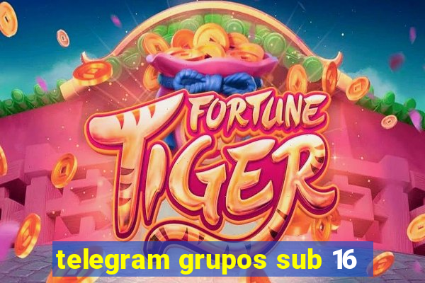 telegram grupos sub 16