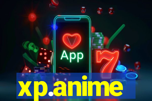 xp.anime