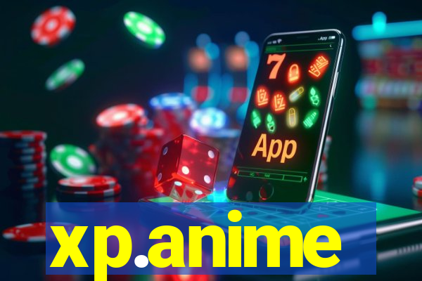 xp.anime