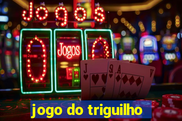 jogo do triguilho