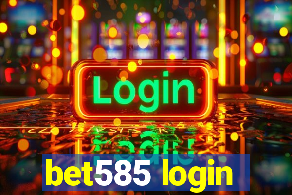 bet585 login