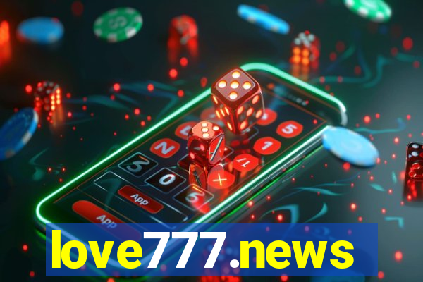 love777.news