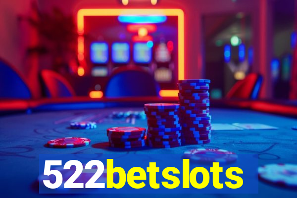 522betslots