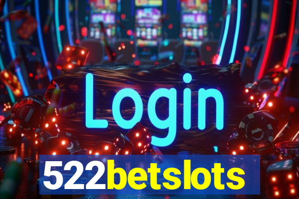 522betslots