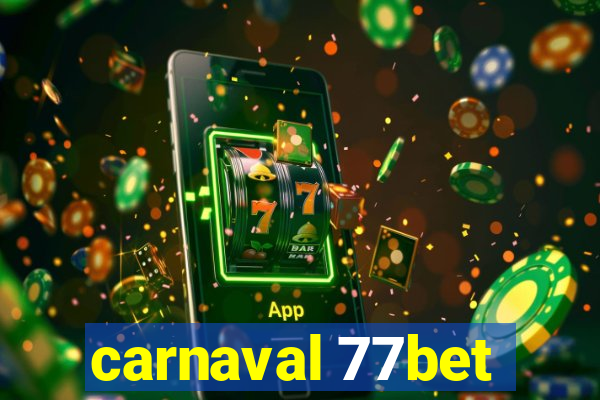 carnaval 77bet