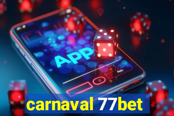 carnaval 77bet