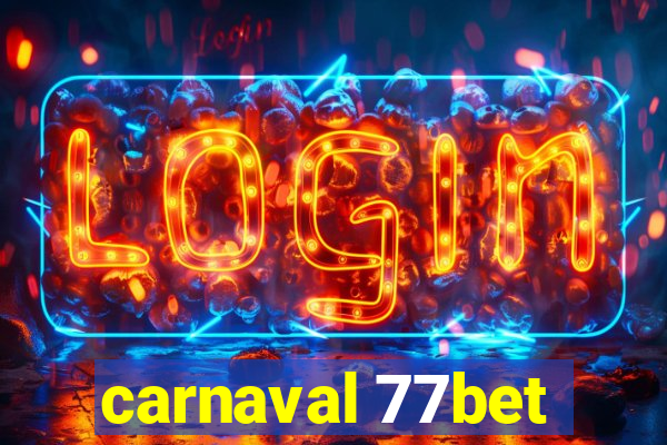 carnaval 77bet