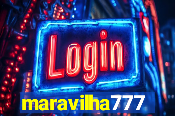 maravilha777