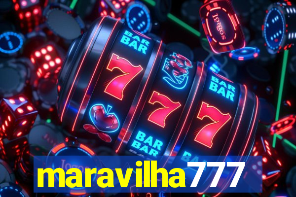 maravilha777