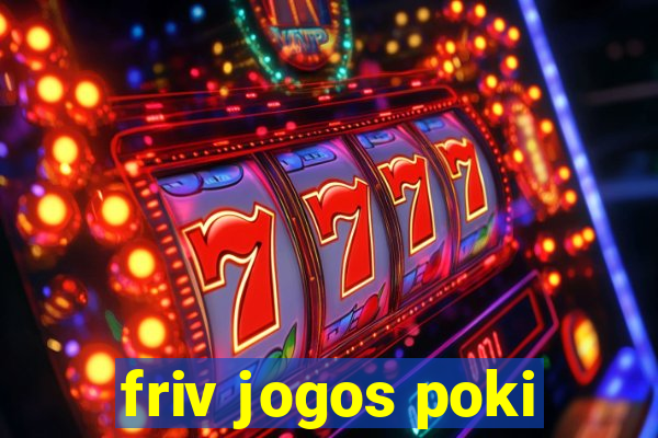 friv jogos poki