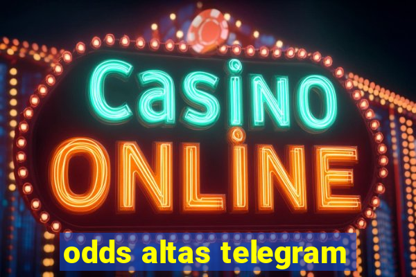 odds altas telegram