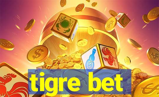 tigre bet