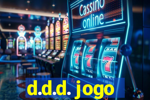 d.d.d. jogo