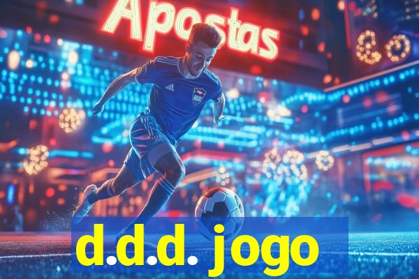 d.d.d. jogo