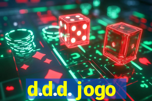 d.d.d. jogo