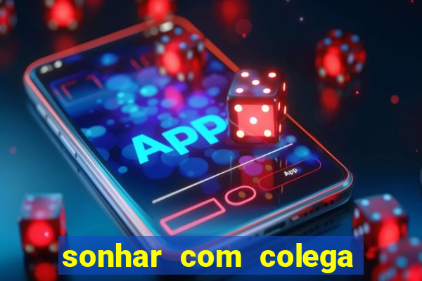 sonhar com colega de trabalho jogo do bicho